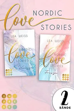 E-Book (epub) Nordic Love Stories: Der Sammelband der romantischen Dilogie von Lea Weiss