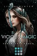 E-Book (epub) Vicious Magic: Verzwickte Gaben (Band 1) von Linda Winter