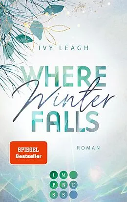 E-Book (epub) Where Winter Falls (Festival-Serie 2) von Ivy Leagh