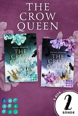 E-Book (epub) The Crow Queen: Der Sammelband der berührenden Romantasy-Dilogie von Bianka Behrend