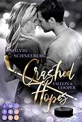 E-Book (epub) Crashed Hopes. Fallon & Cooper von Solvig Schneeberg