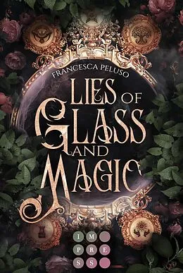 E-Book (epub) Lies of Glass and Magic von Francesca Peluso