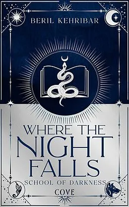 E-Book (epub) Where the Night Falls (School of Darkness 1) von Beril Kehribar