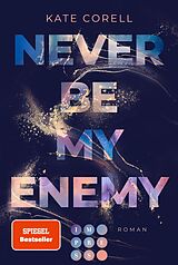 E-Book (epub) Never Be My Enemy (Never Be 2) von Kate Corell