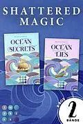 E-Book (epub) Shattered Magic: Sammelband der göttlich-romantischen Fantasy-Dilogie von Hanna Frost