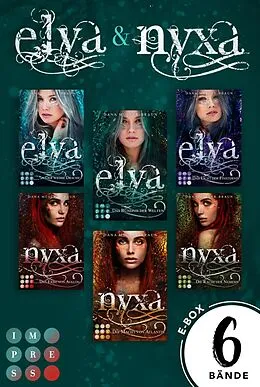 E-Book (epub) »Elya« & »Nyxa«: Zwei Trilogien in einem Mega-Bundle! von Dana Müller-Braun
