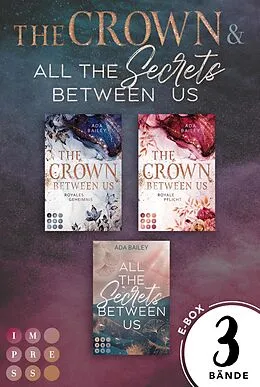 E-Book (epub) The Crown Between Us: Mega-Bundle. Beide Bände inklusive des Spin-off-Romans von Ada Bailey