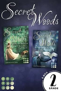 E-Book (epub) Secret Woods: Zwei märchenhaft-schöne Romantasy-Bände zum Wegträumen und Dahinschmelzen in einer Box von Jennifer Alice Jager