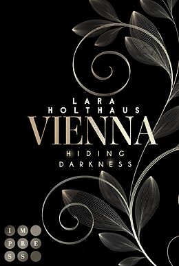 E-Book (epub) Vienna 2: Hiding Darkness von Lara Holthaus