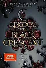E-Book (epub) Kingdom of the Black Crescent 1: Touch of Perish von Lexy v. Golden, D.C. Odesza