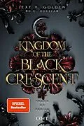 E-Book (epub) Kingdom of the Black Crescent 1: Touch of Perish von Lexy v. Golden, D.C. Odesza