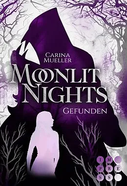 E-Book (epub) Moonlit Nights 1: Gefunden von Carina Mueller