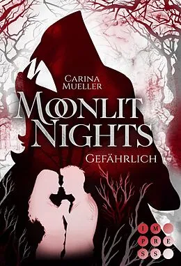 E-Book (epub) Moonlit Nights 3: Gefährlich von Carina Mueller