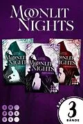E-Book (epub) Moonlit Nights: Alle drei Bände in einem Bundle! von Carina Mueller