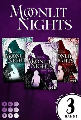E-Book (epub) Moonlit Nights: Alle drei Bände in einem Bundle! von Carina Mueller