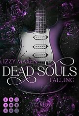 E-Book (epub) Dead Souls Falling (Dead Souls 2) von Izzy Maxen