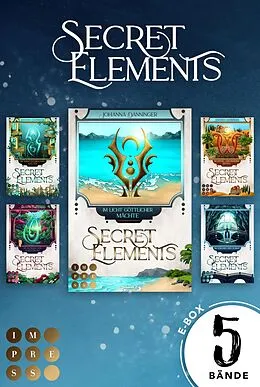 E-Book (epub) Secret Elements: Band 5-9 aus der magischen Secret Elements-Welt in einem Bundle! von Johanna Danninger