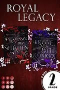 E-Book (epub) Royal Legacy: Die royale Vampir Romance Dilogie in einem Bundle! von Alexandra Lehnert