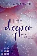 E-Book (epub) The Deeper I Fall (Loving For Real 1) von Mela Wagner