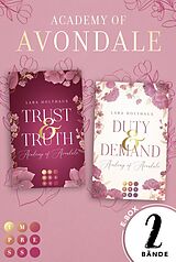E-Book (epub) Academy of Avondale: Die mitreißende New Adult Romance von Lara Holthaus in einer E-Box! (Academy of Avondale) von Lara Holthaus