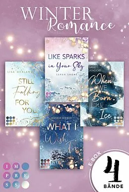 E-Book (epub) Winter Romance: Vier romantische Standalones in einem Bundle! von Lisa Gerland, Sarah Short, Cassia Bieber