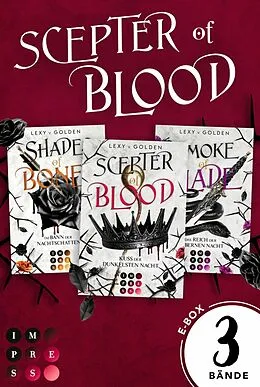 E-Book (epub) Scepter of Blood: Die royale Fantasy-Trilogie in einem Bundle! von Lexy v. Golden