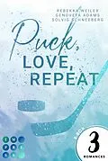 E-Book (epub) Puck, Love, Repeat von Rebekka Weiler, Genovefa Adams, Solvig Schneeberg