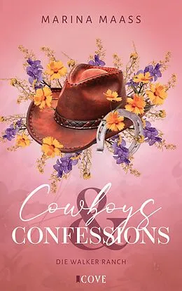 E-Book (epub) Cowboys & Confessions (Die Walker Ranch 1) von Marina Maass