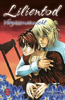 E-Book (epub) Lilientod - Vergissmeinnicht von Anne Delseit, Martina Peters