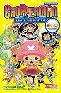 E-Book (epub) Chopperman - Lehrer und Meister! von Hirofumi Takei, Eiichiro Oda