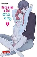 E-Book (epub) Becoming a Girl one day 2 von Akane Ogura