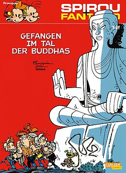 E-Book (epub) Spirou und Fantasio 12: Gefangen im Tal der Buddhas von André Franquin