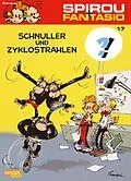 E-Book (epub) Spirou und Fantasio 17: Schnuller und Zyklostrahlen von André Franquin