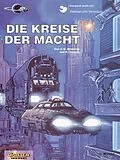 E-Book (epub) Valerian und Veronique 15: Die Kreise der Macht von Pierre Christin, Jean-Claude Mézières