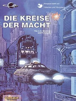 E-Book (epub) Valerian und Veronique 15: Die Kreise der Macht von Pierre Christin, Jean-Claude Mézières