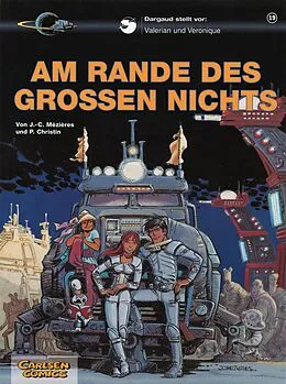 E-Book (epub) Valerian und Veronique 19: Am Rande des großen Nichts von Pierre Christin