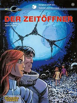 E-Book (epub) Valerian und Veronique 21: Der Zeitöffner von Pierre Christin