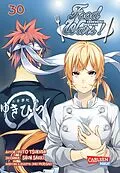 E-Book (epub) Food Wars - Shokugeki No Soma 30 von Yuki Morisaki, Yuto Tsukuda, Shun Saeki