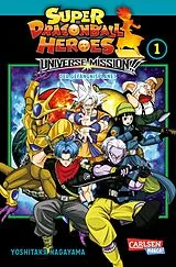 E-Book (epub) Super Dragon Ball Heroes Universe Mission 1 von Yoshitaka Nagayama