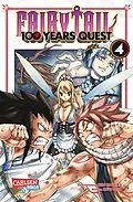 E-Book (epub) Fairy Tail - 100 Years Quest 4 von Hiro Mashima, Atsuo Ueda