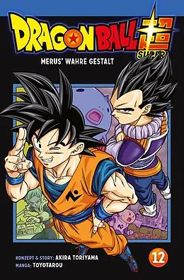 E-Book (epub) Dragon Ball Super 12 von Toyotarou, Akira Toriyama (Original Story)