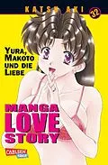 E-Book (epub) Manga Love Story 32 von Katsu Aki