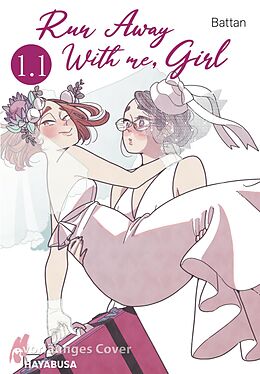 E-Book (epub) Run Away With me, Girl 1.1 von Battan