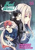 E-Book (epub) Food Wars - Shokugeki No Soma 32 von Yuki Morisaki, Shun Saeki, Yuto Tsukuda