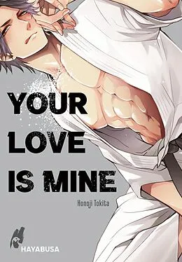E-Book (epub) Your Love Is Mine von Honoji Tokita