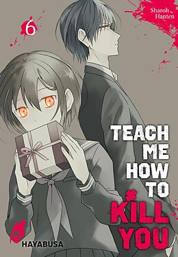 E-Book (epub) Teach me how to Kill you 6 von Sharoh Hanten