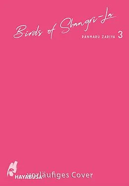 E-Book (epub) Birds of Shangri-La 3 von Ranmaru Zariya