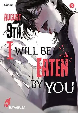E-Book (epub) August 9th, I will be eaten by you 3 von Tomomi
