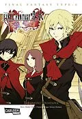 E-Book (epub) Final Fantasy - Type-0: Final Fantasy - Type-0: Der Manga zum Game von Takatoshi Shiozawa