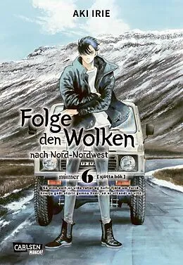 E-Book (epub) Folge den Wolken nach Nord-Nordwest 6 von Aki Irie